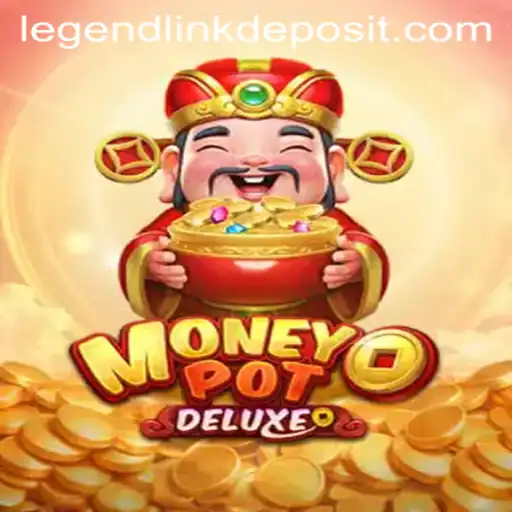 Exploring the Excitement of MoneyPotDELUXE: Legend Link